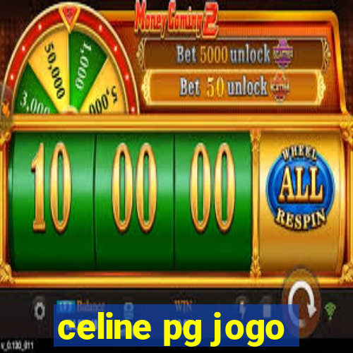 celine pg jogo